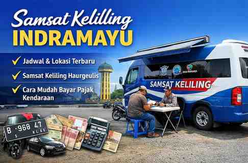 Cek Jadwal Samsat Keliling Indramayu Hari ini