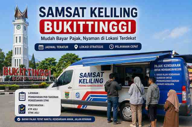 Jadwal dan Lokasi Samsat Keliling Bukittinggi