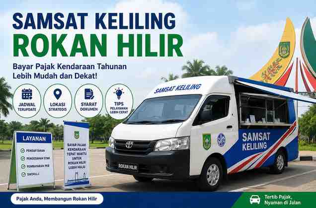 Berita Samsat Keliling Rokan Hilir Terbaru